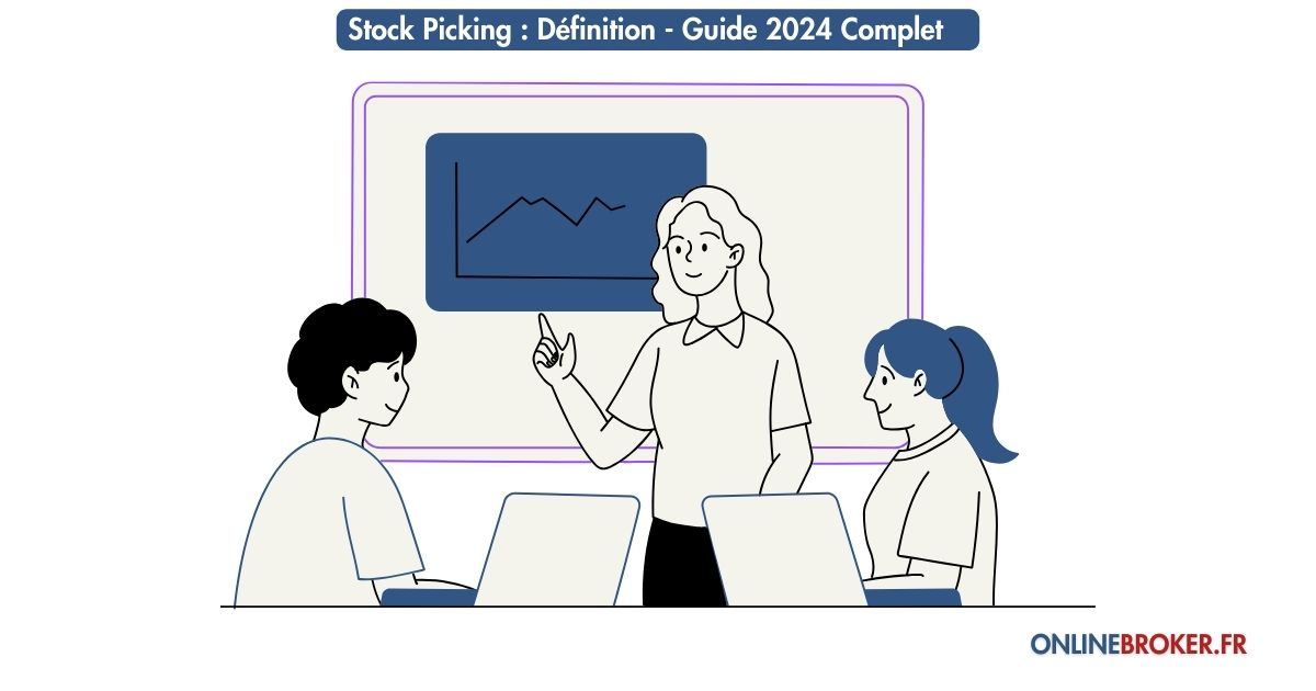 stock-picking-définition-guide-2024-complet