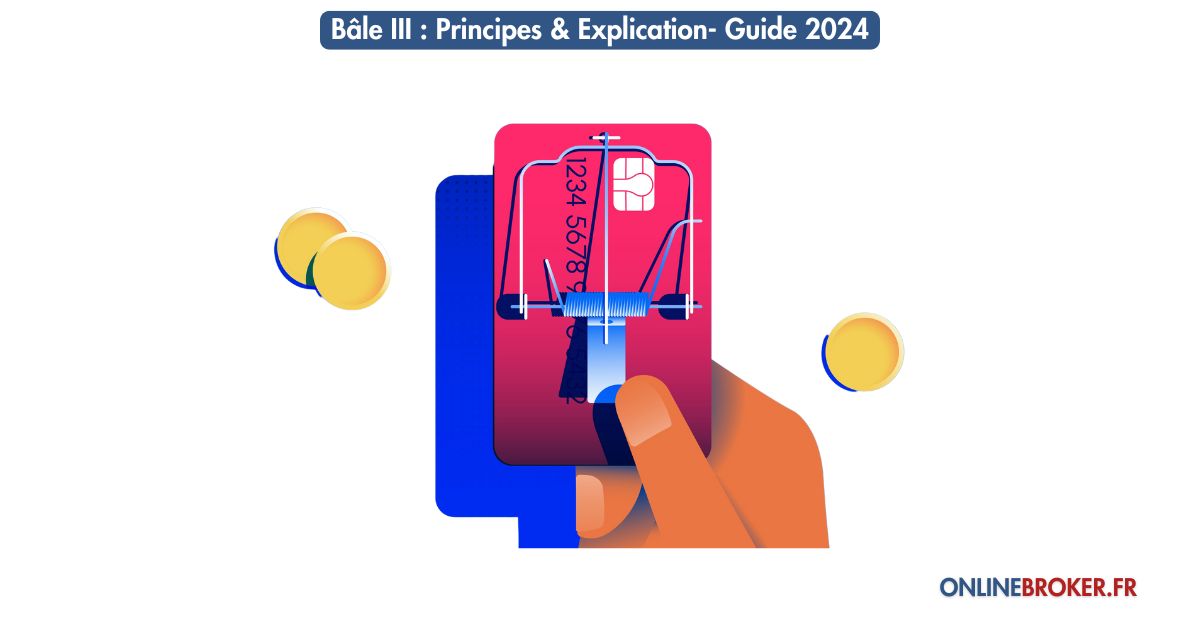 bâle-III-principes-&-explication-guide-2024