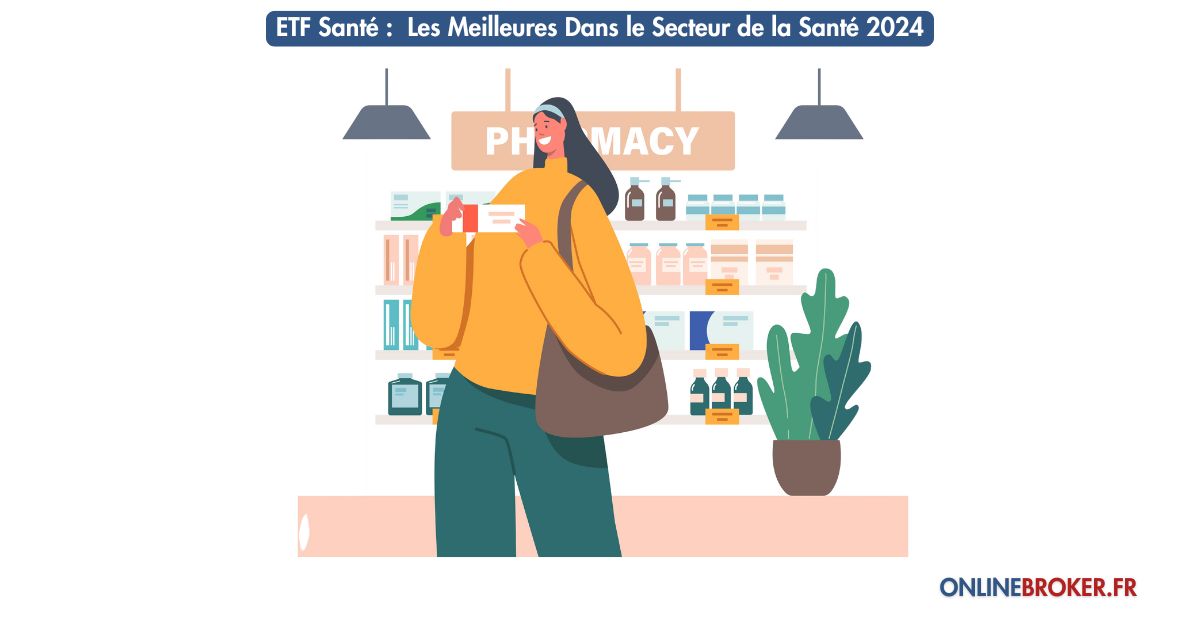 etf-santé-les-meilleures-dans-le-secteur-de-la-santé-2024