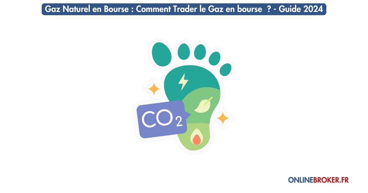 gaz-naturel-en-bourse-comment-trader-e-gaz-en-bourse?-guide-2024