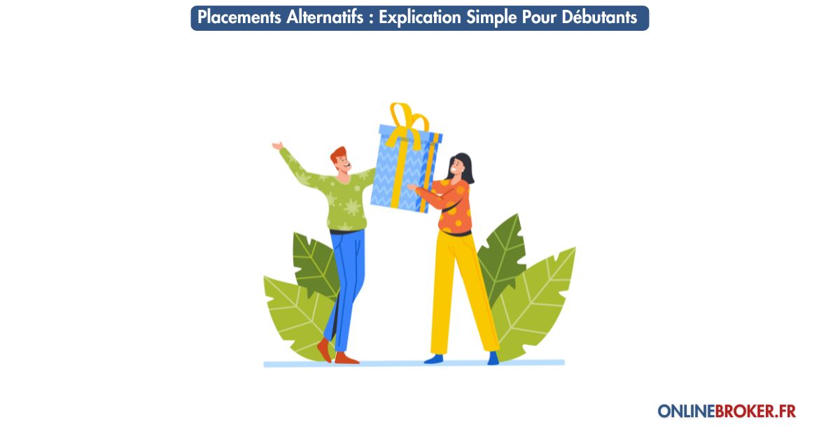 placements-alternatifs-explication-simple-pour-débutants