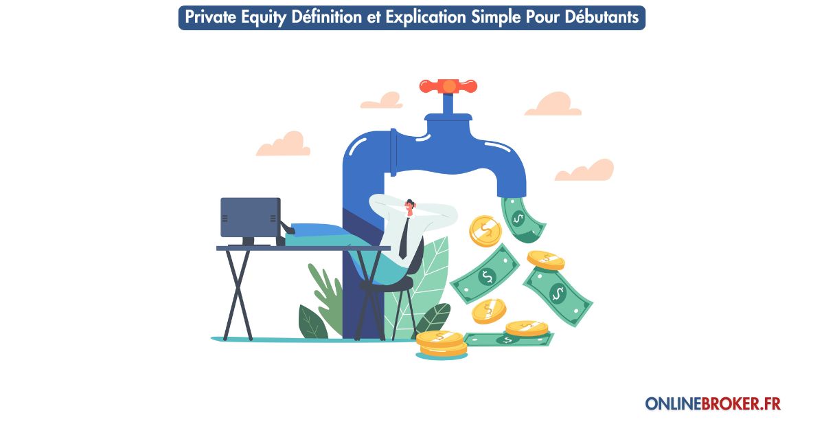 private-equity-définition-et-explication-simple-pour-débutants