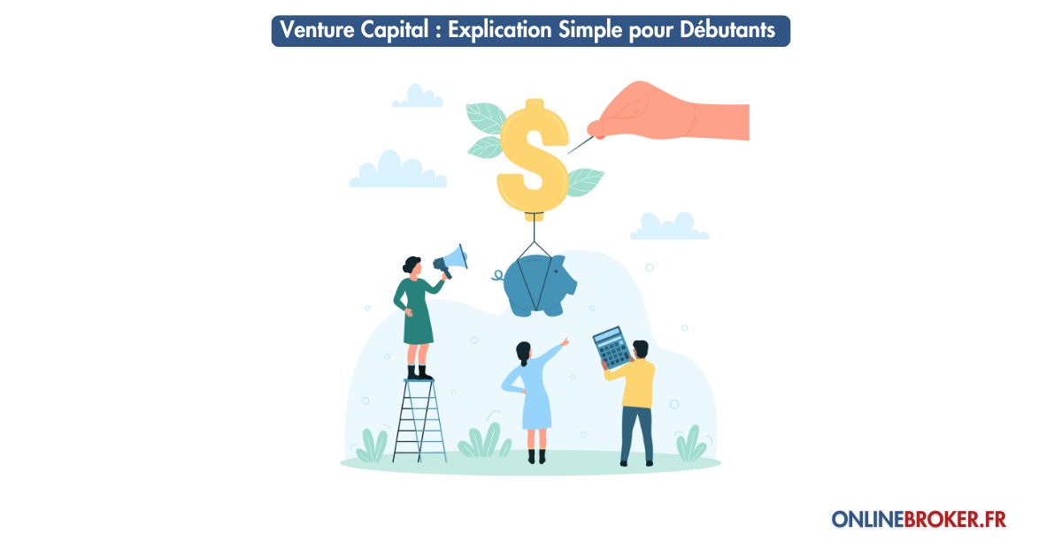 venture-capital-explication-simple-pour-débutants