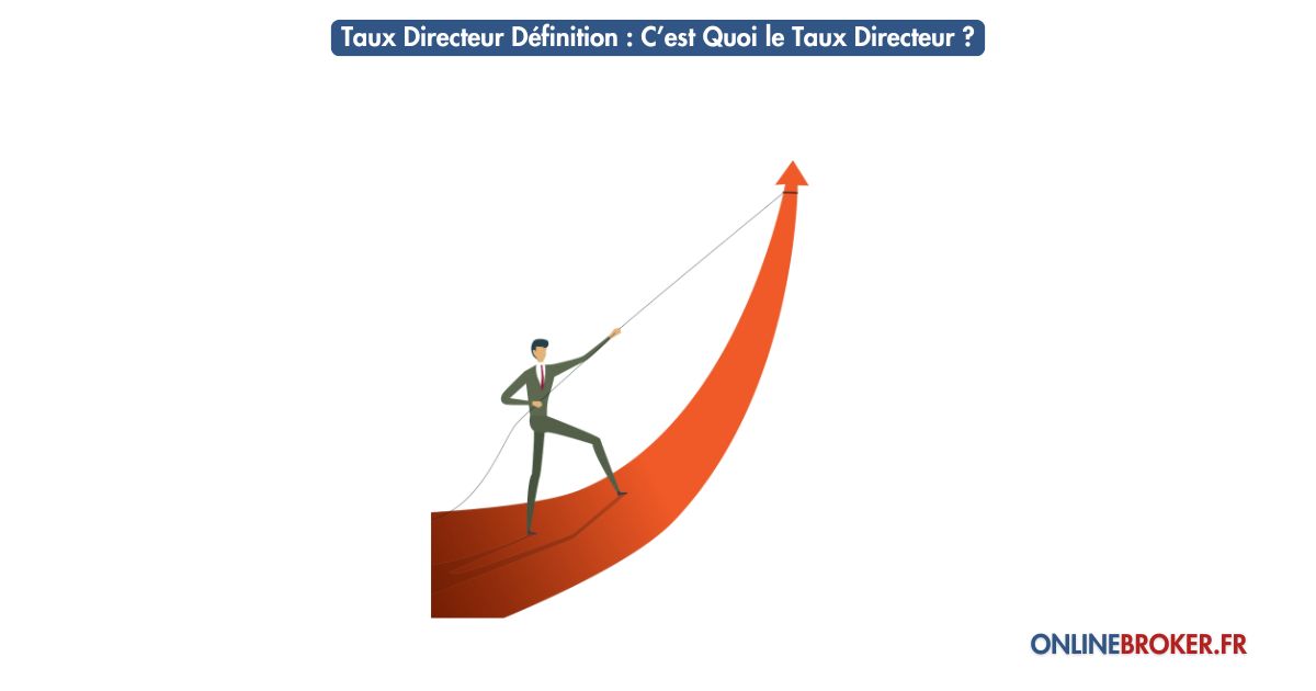 taux-directeur-définition-c’est-quoi-le-taux-directeur