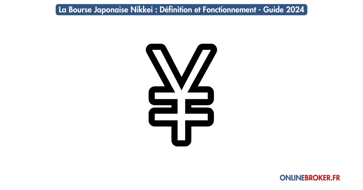 La-Bourse-Japonaise-Nikkei-Définition-et-Fonctionnement-Guide-2024