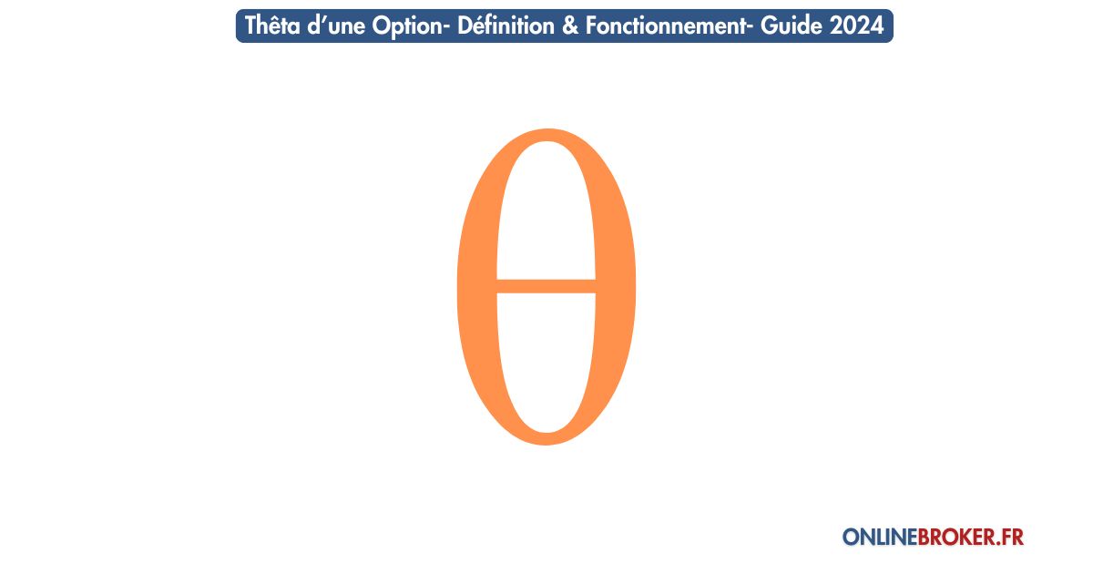 Thêta-d’une-Option-Définition-&-Fonctionnement-Guide-2024