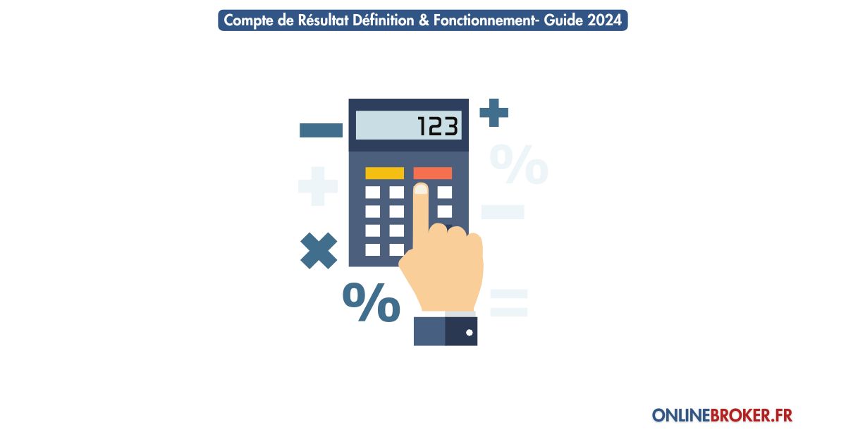 Compte-de-Résultat-Définition-&-Fonctionnement-Guide-2024