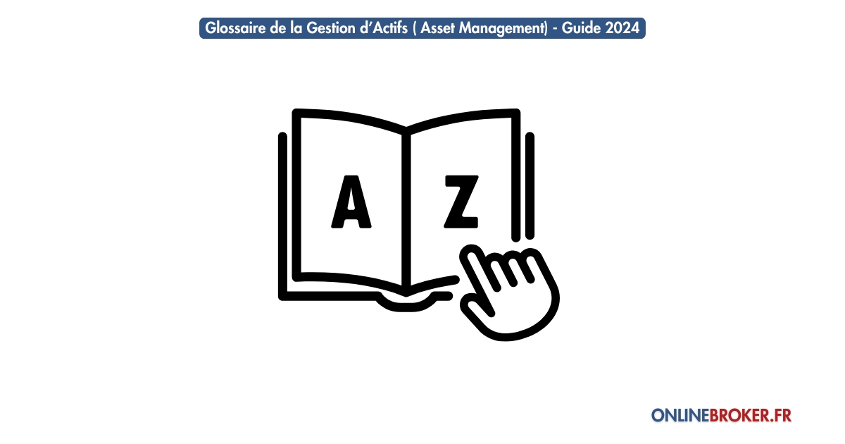 Glossaire-de-la-gestion-d’actifs-(Asset-Management)-Guide-2024