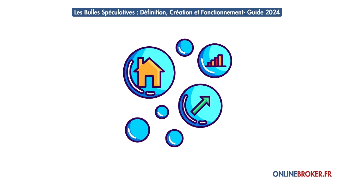 Les-Bulles-Spéculatives-Définition-Création-et-Fonctionnement-Guide-2024