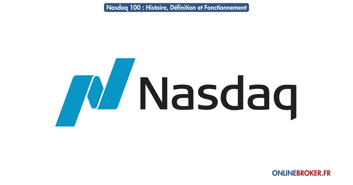 Nasdaq-100-Histoire-Définition-et-Fonctionnement