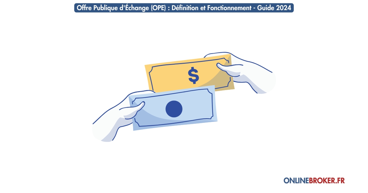 Offre-Publique-d'Échange-(OPE)-Définition-et-Fonctionnement-Guide-2024