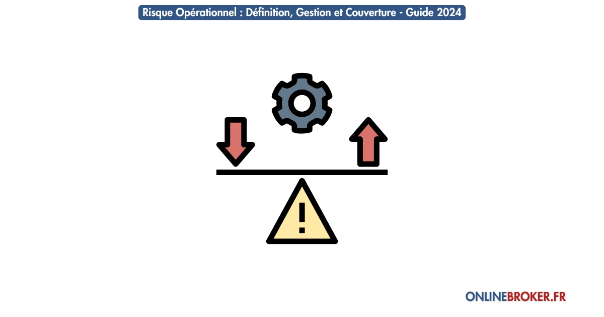 Risque-Opérationnel-Définition-Gestion-et-Couverture-Guide-2024