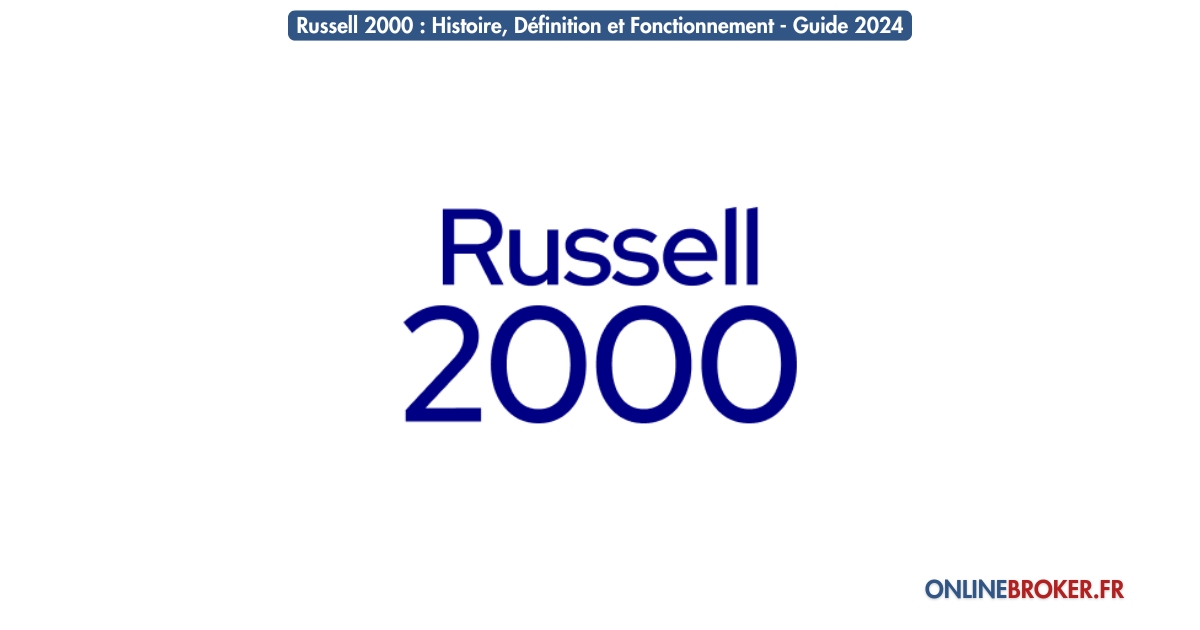 Russell-2000-Histoire-Définition-et-Fonctionnement-Guide-2024